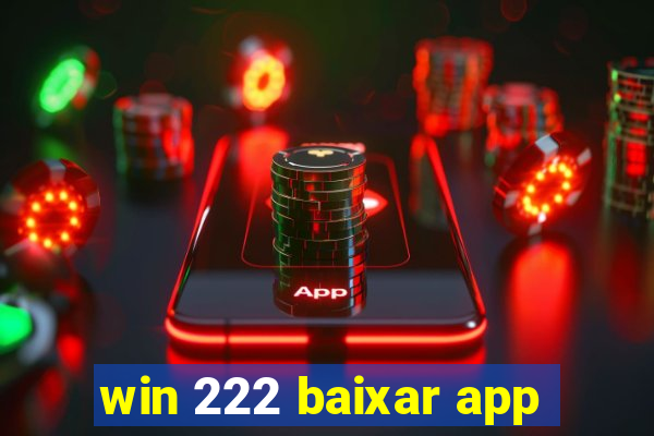 win 222 baixar app